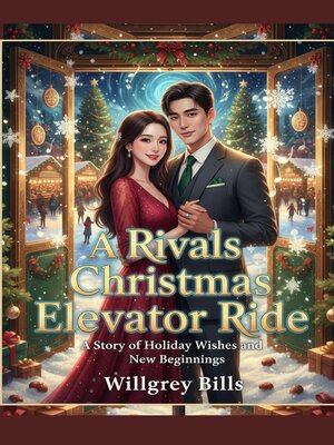 cover image of A Rivals Christmas Elevator Ride